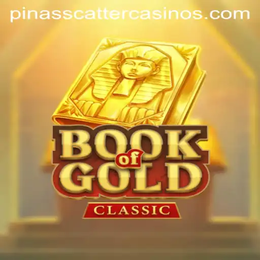 Exploring the Enigma of BookOfGoldClassic and the Role of PINASSCATTER