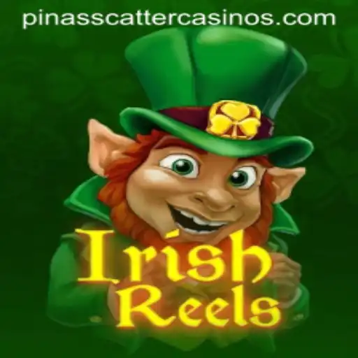 Exploring IrishReels: The Enchanting Slot Game with PINASSCATTER Feature