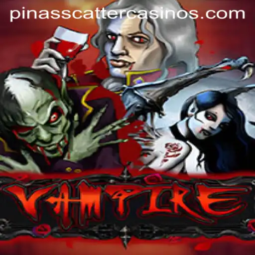 Unveiling the Enigmatic World of 'Vampire': A Dive into 'PINASSCATTER' and its Intricate Rules